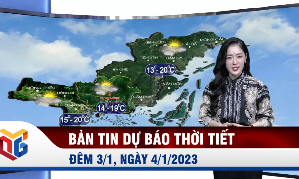 Bản tin dự báo thời tiết đêm 3, ngày 4/1/2023