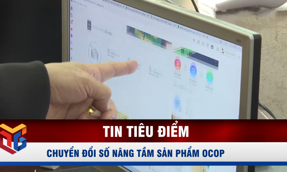 Chuyển đổi số nâng tầm sản phẩm OCOP