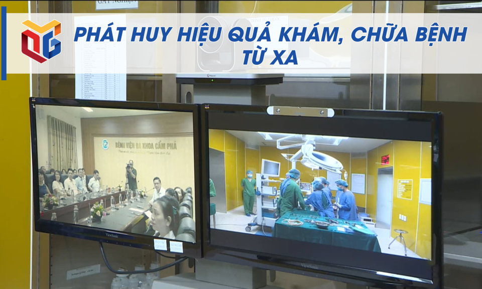 Phát huy hiệu quả khám, chữa bệnh từ xa