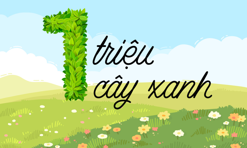 1 triệu cây xanh - là mục tiêu mà tỉnh phấn đấu thực hiện trong dịp trồng cây đầu xuân 2023