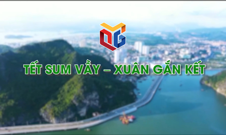 Tết sum vầy – Xuân gắn kết