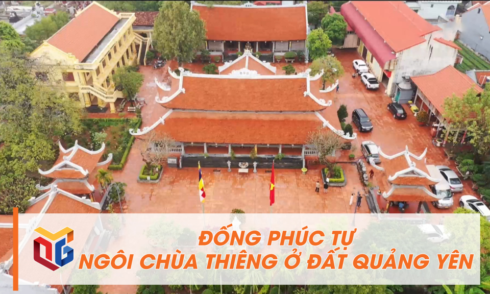 Đống Phúc Tự - Ngôi chùa thiêng ở đất Quảng Yên