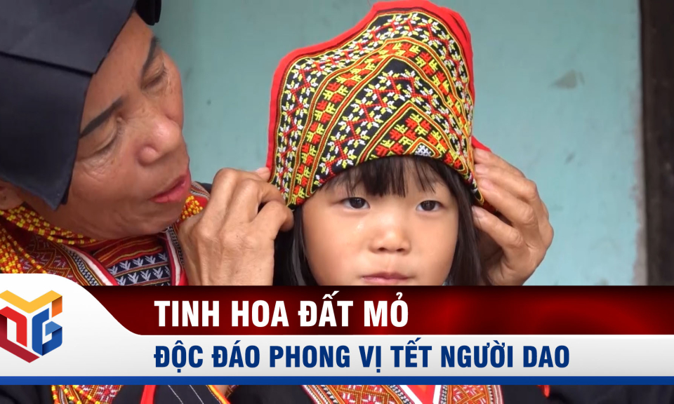 Độc đáo phong vị Tết người Dao