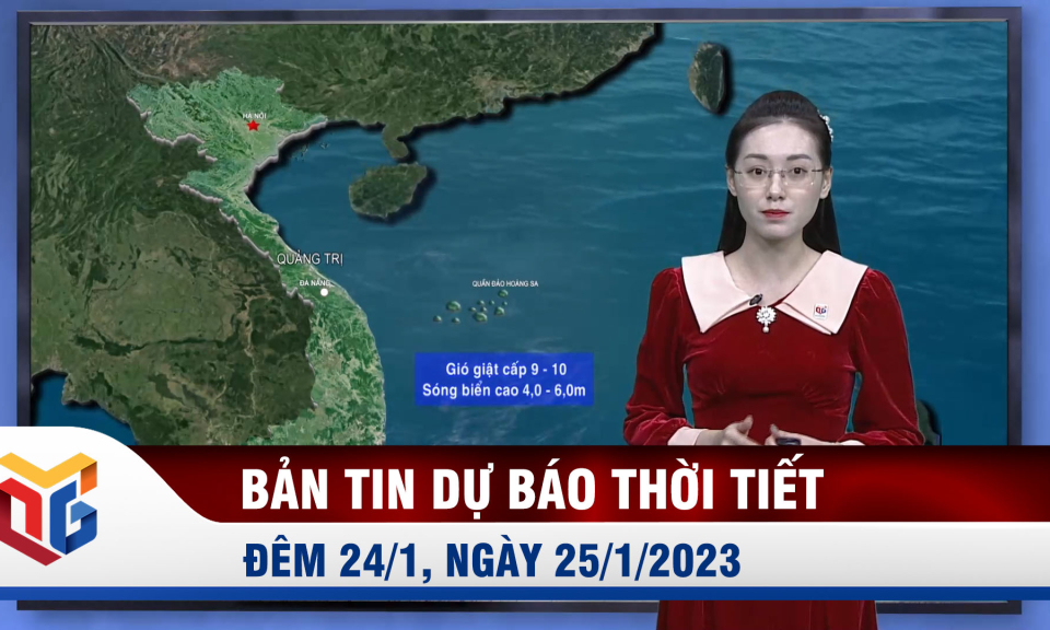 Dự báo thời tiết đêm 24, ngày 25/1/2023