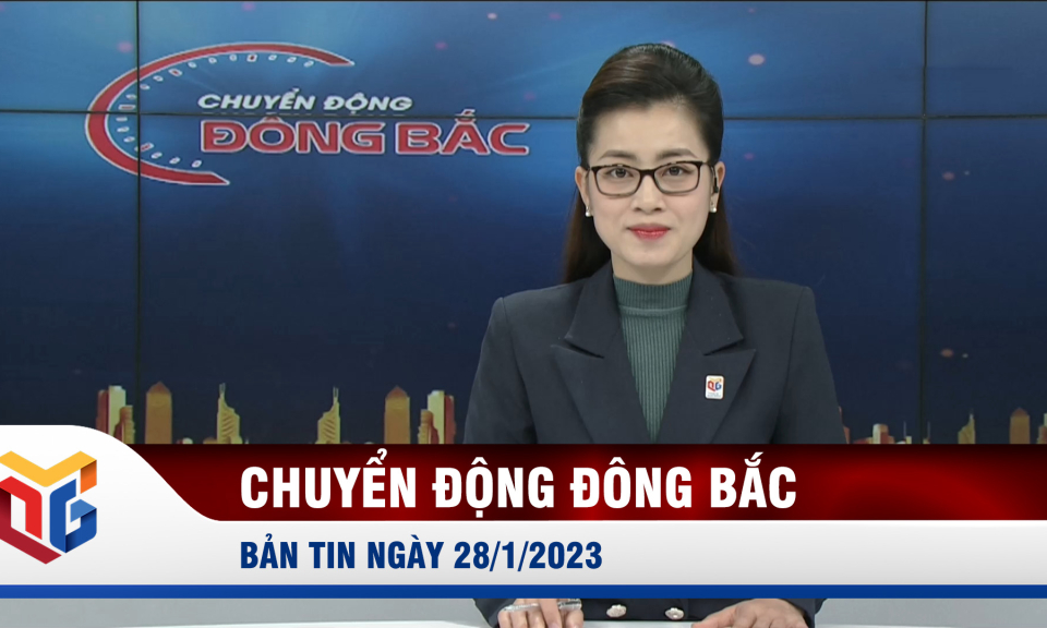 Chuyển động Đông Bắc ngày 28/1/2023