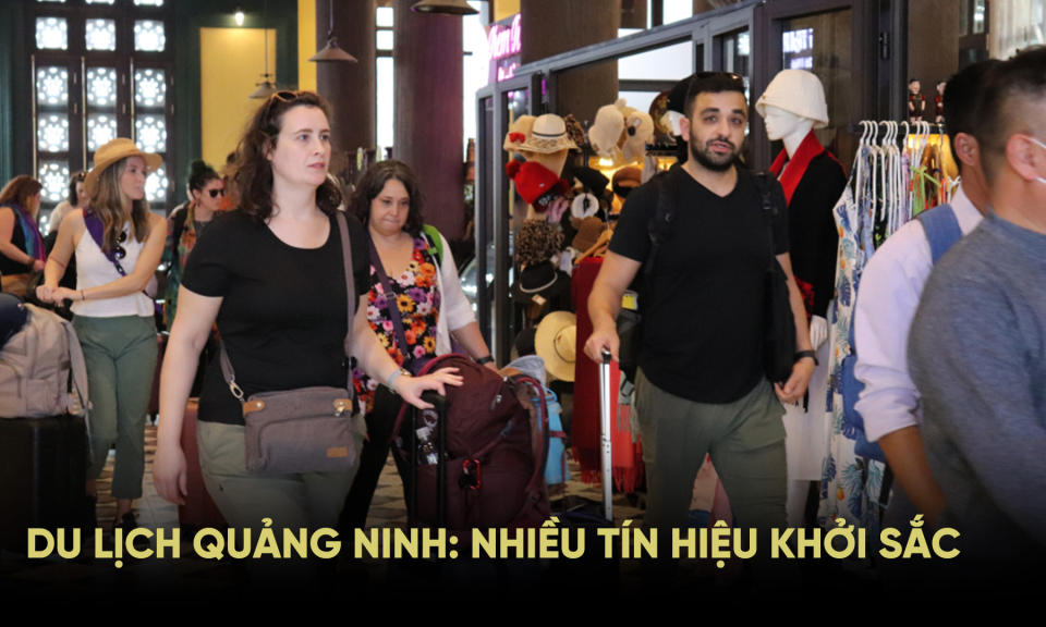 Du lịch Quảng Ninh: Nhiều tín hiệu khởi sắc