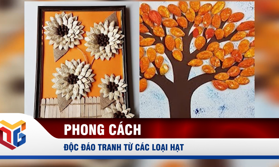 Độc đáo tranh từ các loại hạt