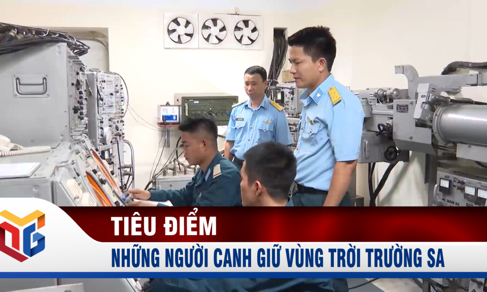 Những người canh giữ vùng trời Trường Sa