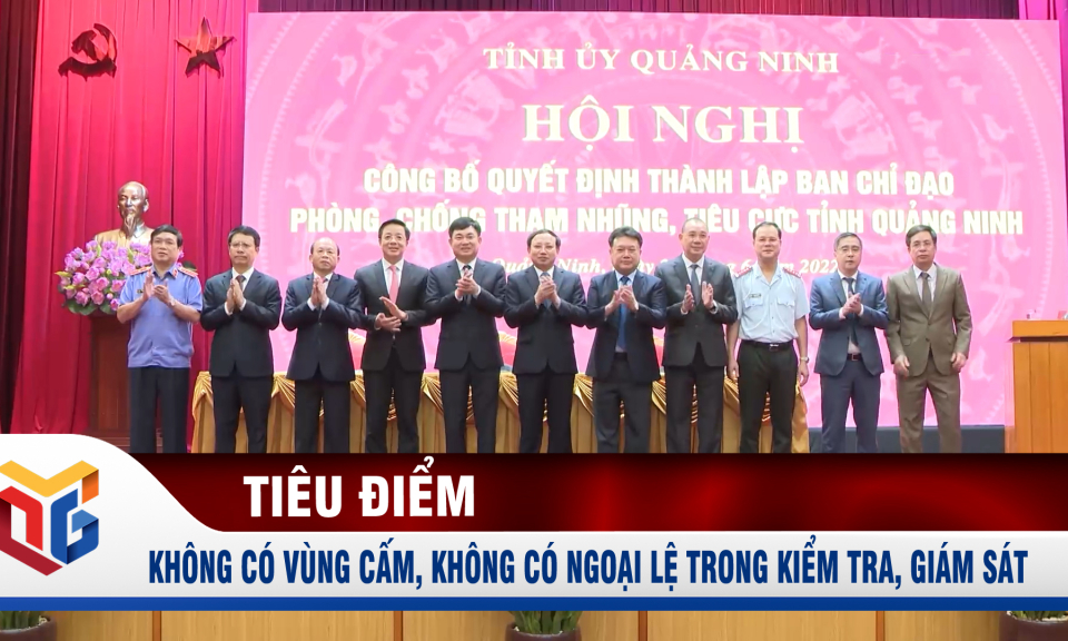 Không có vùng cấm, không có ngoại lệ trong kiểm tra, giám sát