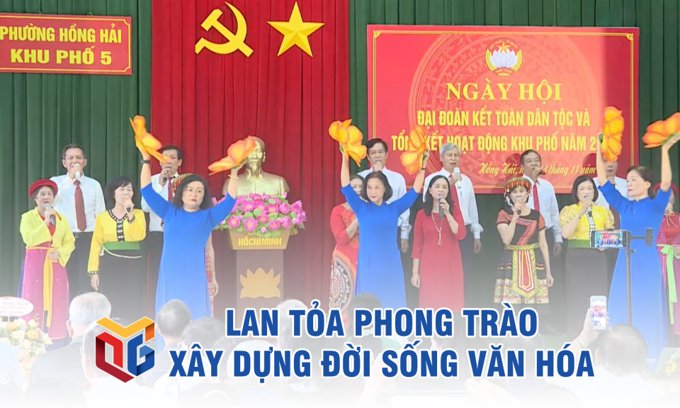 Lan tỏa phong trào xây dựng đời sống văn hóa