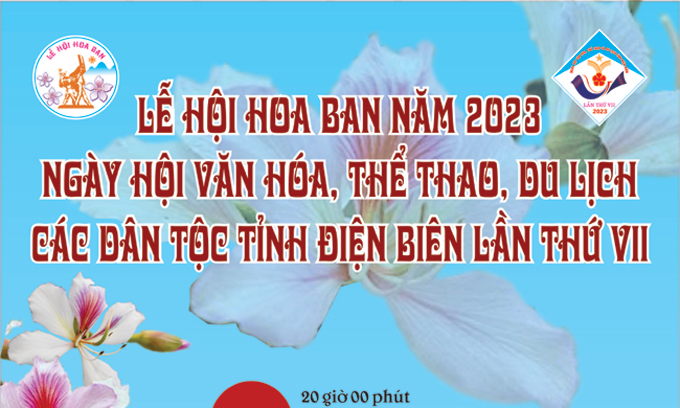 Lễ hội Hoa Ban năm 2023 và Ngày hội Văn hóa, Thể thao, Du lịch các dân tộc tỉnh Điện Biên lần thứ VII