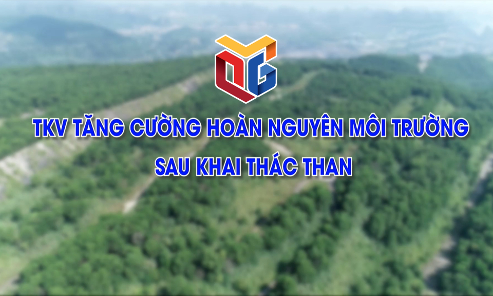 TKV tăng cường hoàn nguyên môi trường sau khai thác than