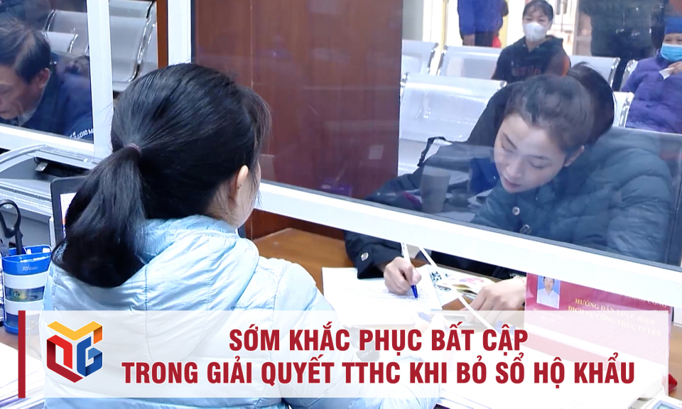 Sớm khắc phục bất cập trong giải quyết thủ tục hành chính khi bỏ sổ hộ khẩu