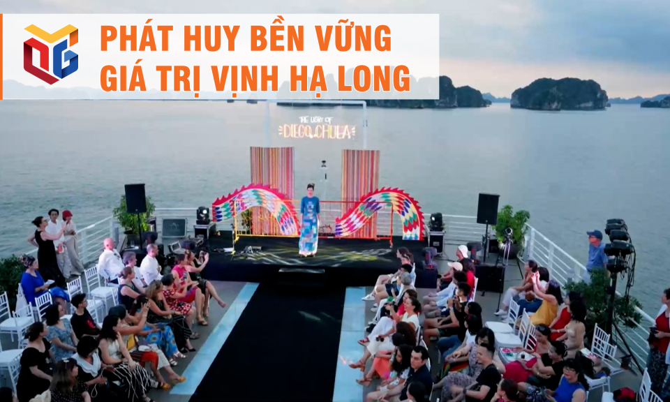 Phát huy bền vững giá trị Vịnh Hạ Long