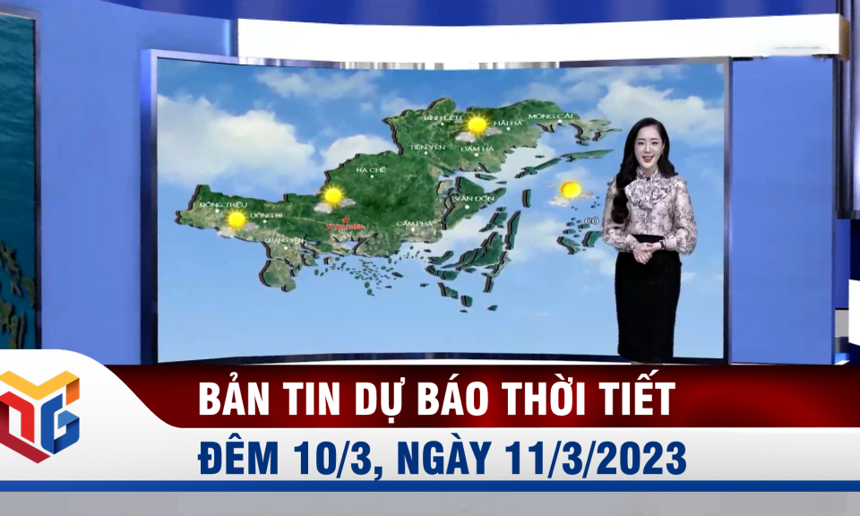 Dự báo thời tiết đêm 10, ngày 11/3/2023