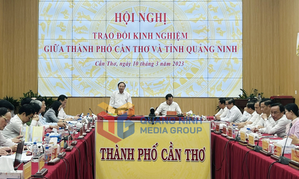 Ban Thường vụ Tỉnh ủy Quảng Ninh làm việc, trao đổi kinh nghiệm tại Cần Thơ, tháng 3-2023