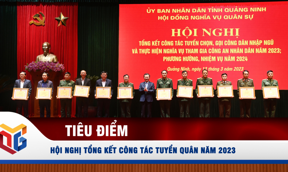 Hội nghị tổng kết công tác tuyển quân năm 2023