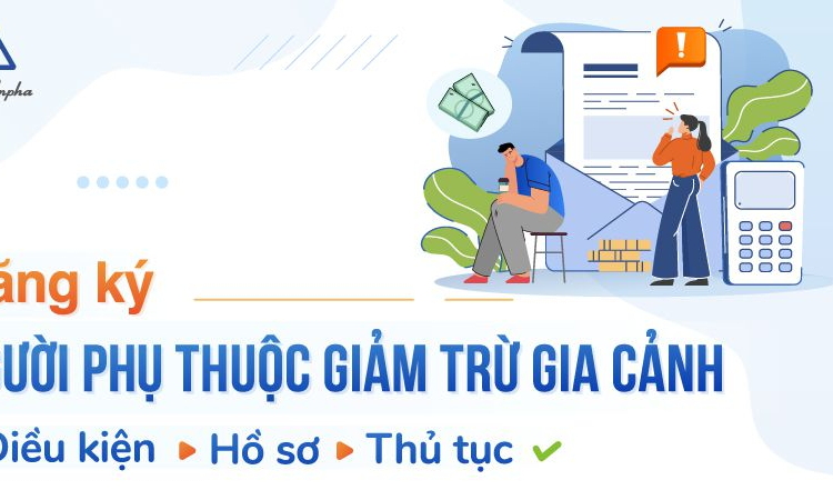 Đăng ký người phụ thuộc giảm trừ gia cảnh