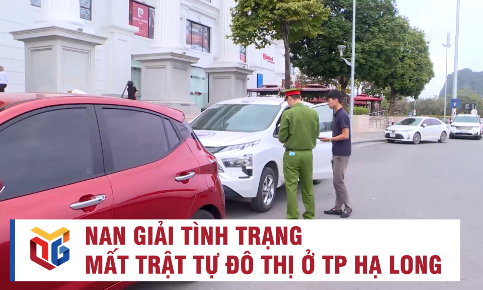 Nan giải tình trạng mất trật tự đô thị ở TP Hạ Long