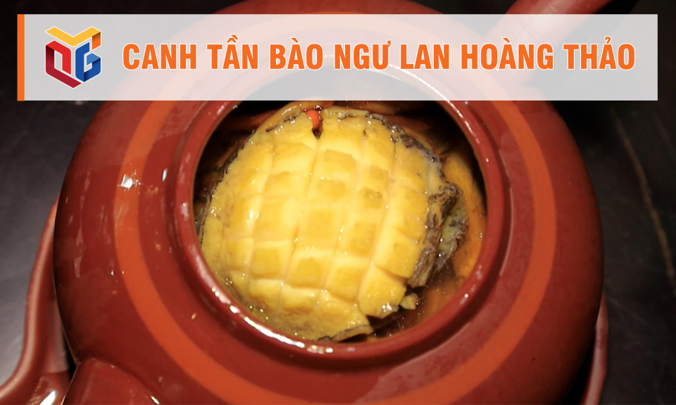 Canh tần bào ngư Lan HoàngThảo