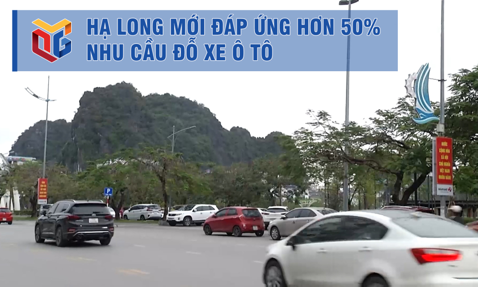 Hạ Long mới đáp ứng hơn 50% nhu cầu đỗ xe ô tô