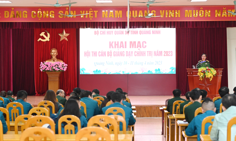 Bộ CHQS tỉnh Quảng Ninh tổ chức khai mạc hội thi cán bộ giảng dạy chính trị năm 2023