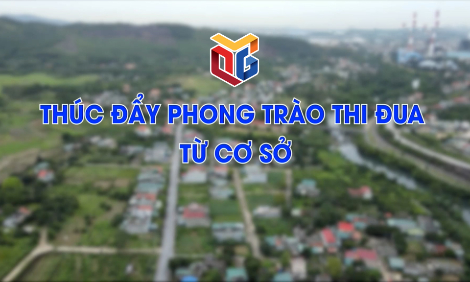 Thúc đẩy phong trào thi đua từ cơ sở