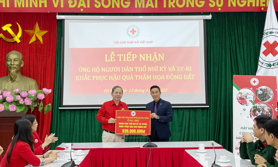 Hội Chữ thập đỏ Quảng Ninh trao trên 900 triệu đồng ủng hộ nhân dân Thổ Nhĩ Kỳ, Syria khắc phục hậu quả động đất