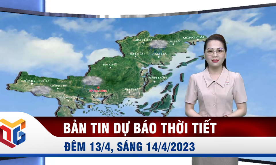 Dự báo thời tiết đêm 13, ngày 14/4/2023