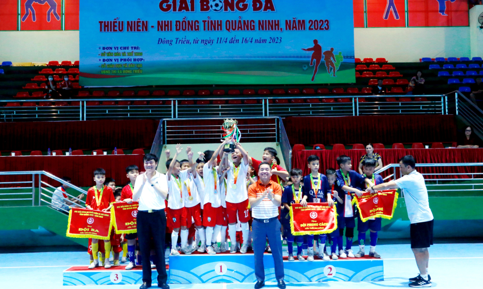 Bế mạc giải Bóng đá Thiếu niên - Nhi đồng tỉnh Quảng Ninh 2023