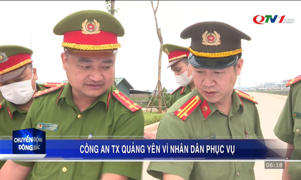 Công an TX Quảng Yên vì nhân dân phục vụ