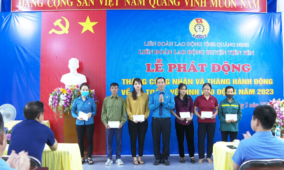 Tiên Yên phát động Tháng Công nhân và Tháng hành động về an toàn vệ sinh lao động năm 2023