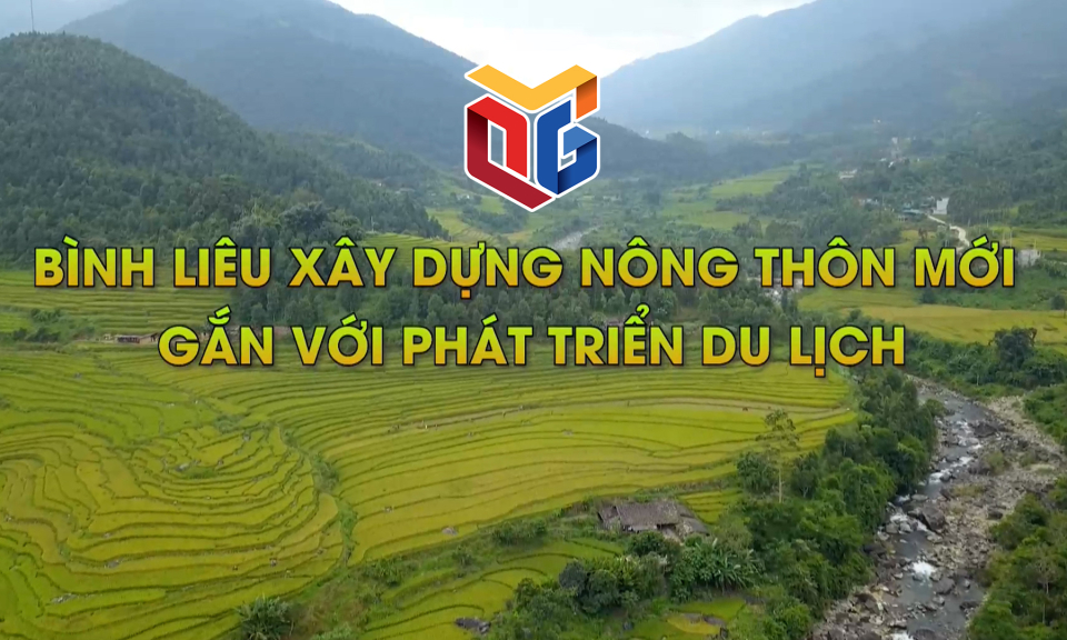 Bình Liêu xây dựng nông thôn mới gắn với phát triển du lịch