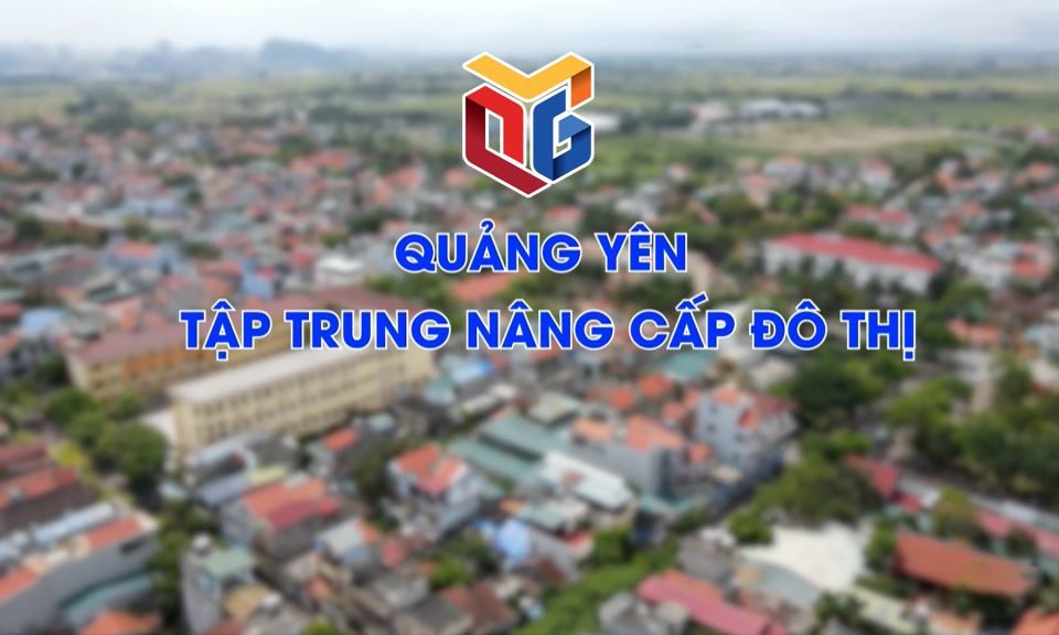 Quảng Yên tập trung nâng cấp đô thị