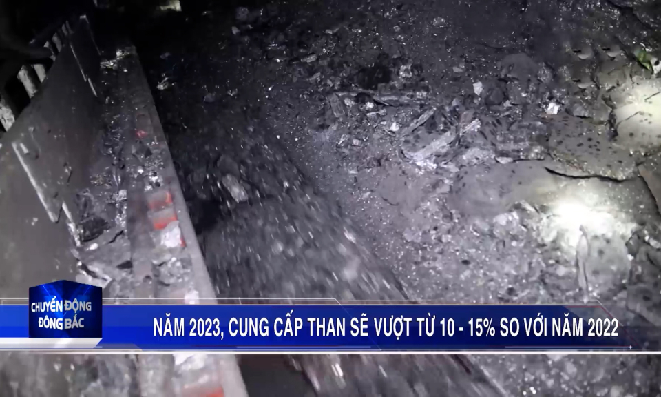 Năm 2023, cung cấp than sẽ vượt từ 10-15% so với năm 2022