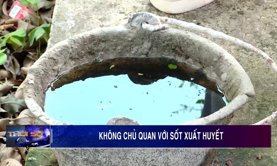 Không chủ quan với sốt xuất huyết