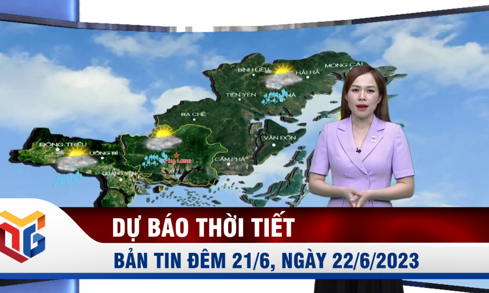 Bản tin dự báo thời tiết đêm 21, ngày 22/6/2023