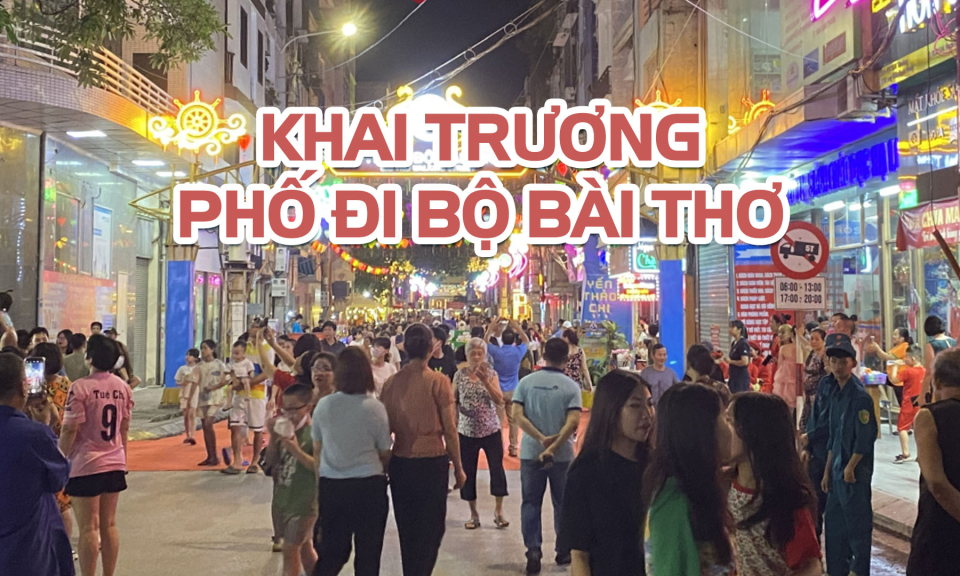 TP Hạ Long: Khai trương Phố đi bộ Bài Thơ