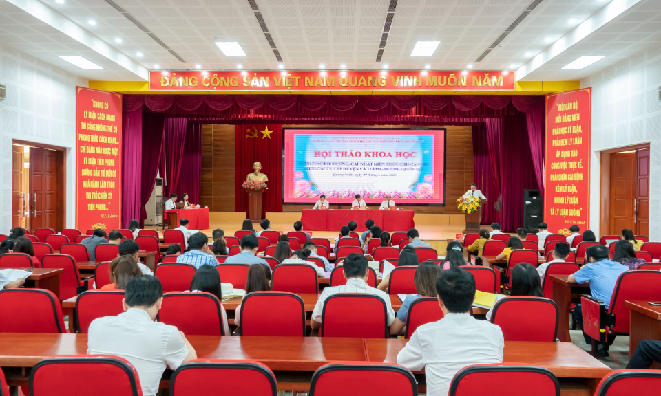 Hội thảo khoa học công tác bồi dưỡng, cập nhật kiến thức cho cán bộ diện cấp ủy cấp huyện và tương đương quản lý