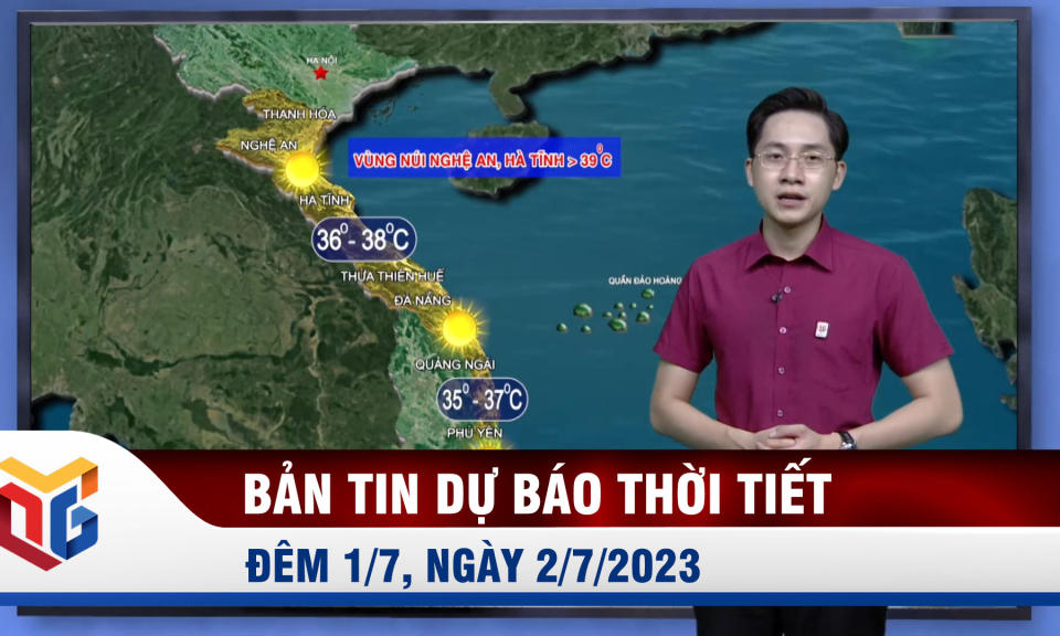 Dự báo thời tiết đêm 1/7, ngày 2/7/2023