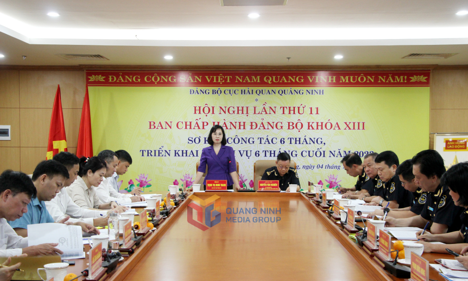 Hội nghị Ban Chấp hành Đảng bộ Cục Hải quan tỉnh lần thứ 11