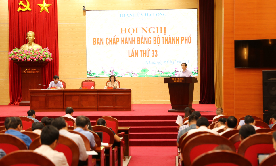 Hội nghị lần thứ 33 Ban Chấp hành Đảng bộ TP Hạ Long