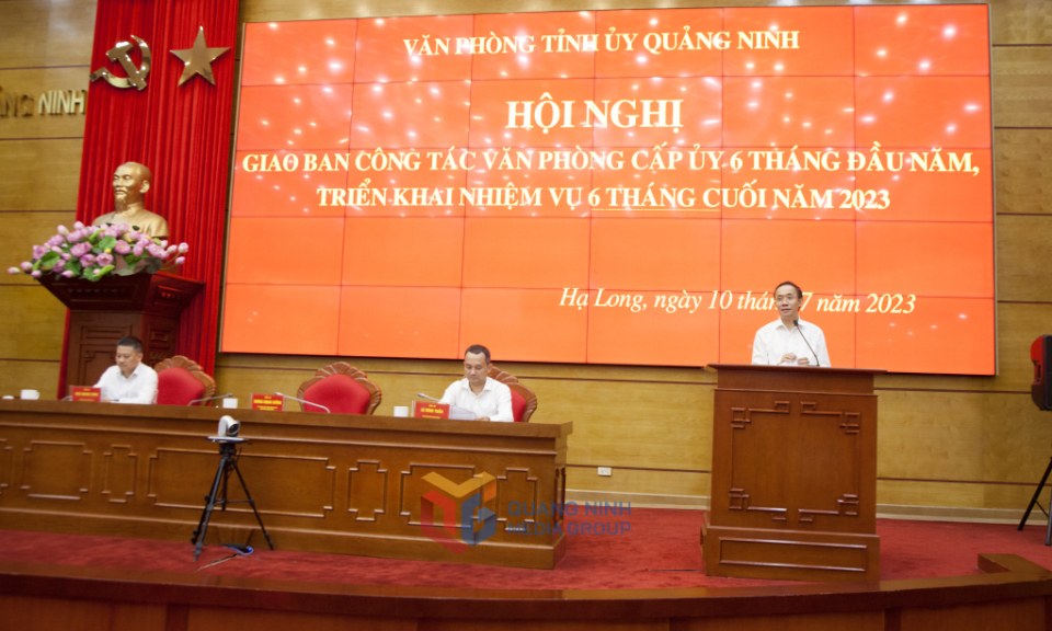 Giao ban công tác Văn phòng cấp ủy, triển khai nhiệm vụ 6 tháng cuối năm