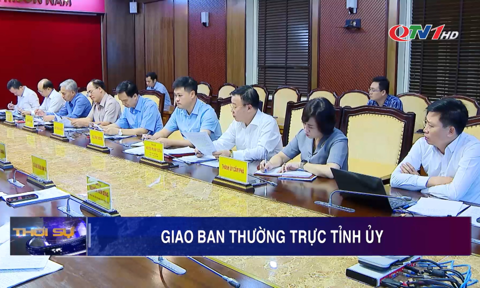 Giao ban Thường trực Tỉnh ủy