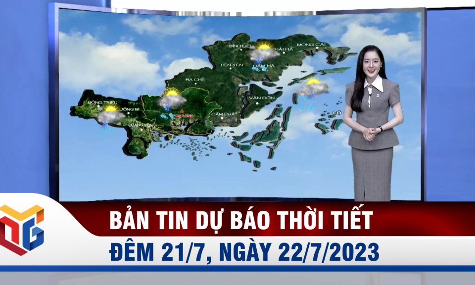 Dự báo thời tiết đêm 21, ngày 22/7/2023