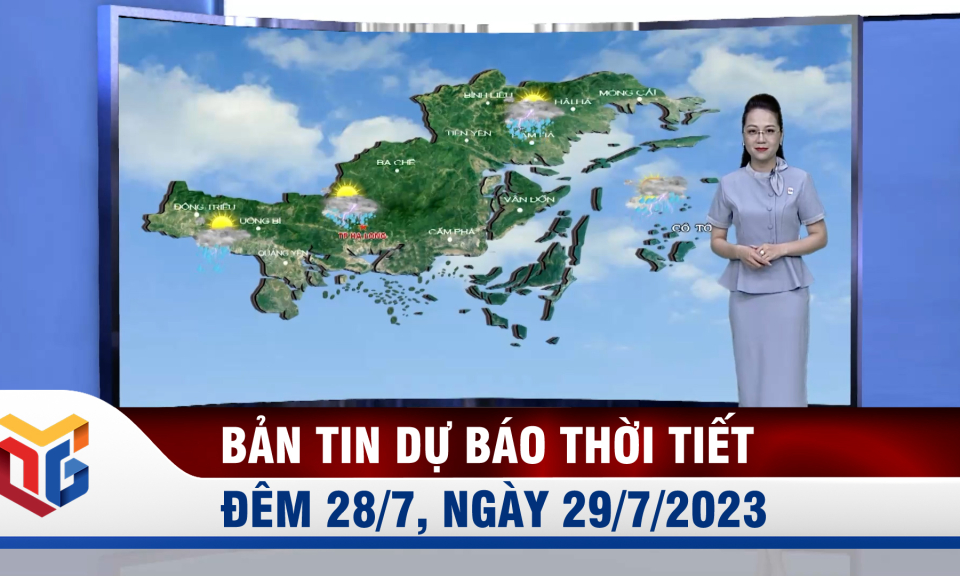 Dự báo thời tiết đêm 28, ngày 29/7/2023