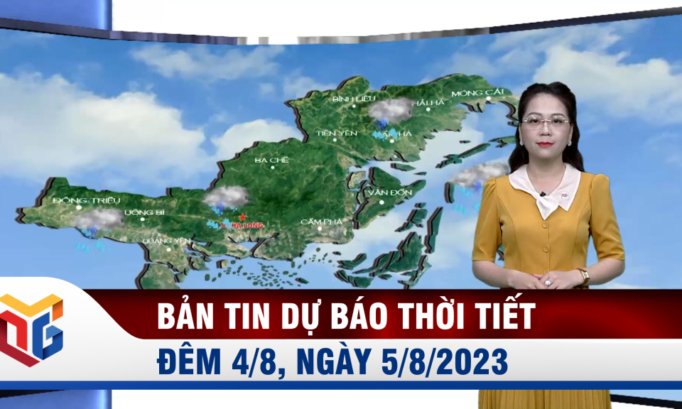 Dự báo thời tiết đêm 4, ngày 5/8/2023