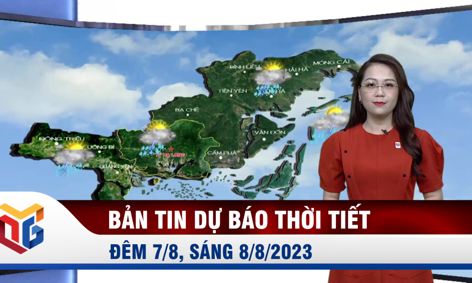 Dự báo thời tiết đêm 7, ngày 8/8/2023