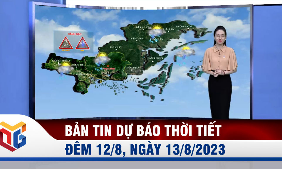 Dự báo thời tiết đêm 12, ngày 13/8/2023