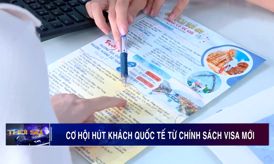 Cơ hội hút khách quốc tế từ chính sách visa mới